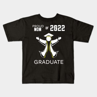 Proud mom of 2022 graduate yellow Kids T-Shirt